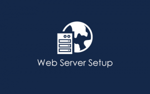 Web Server Setup and Preparations